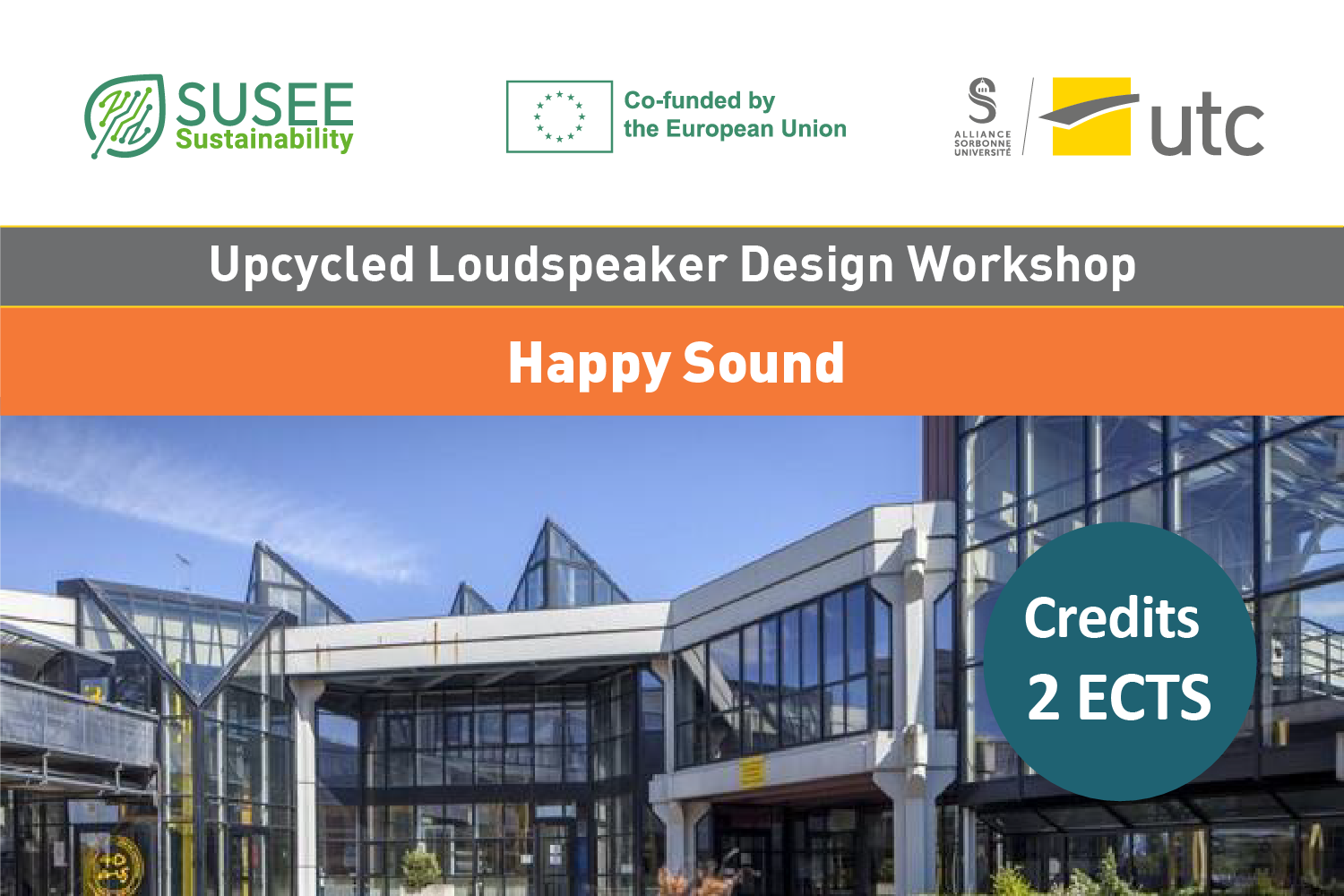 Happy Sound: International Upcycled Loudspeaker Design Workshop at UTC